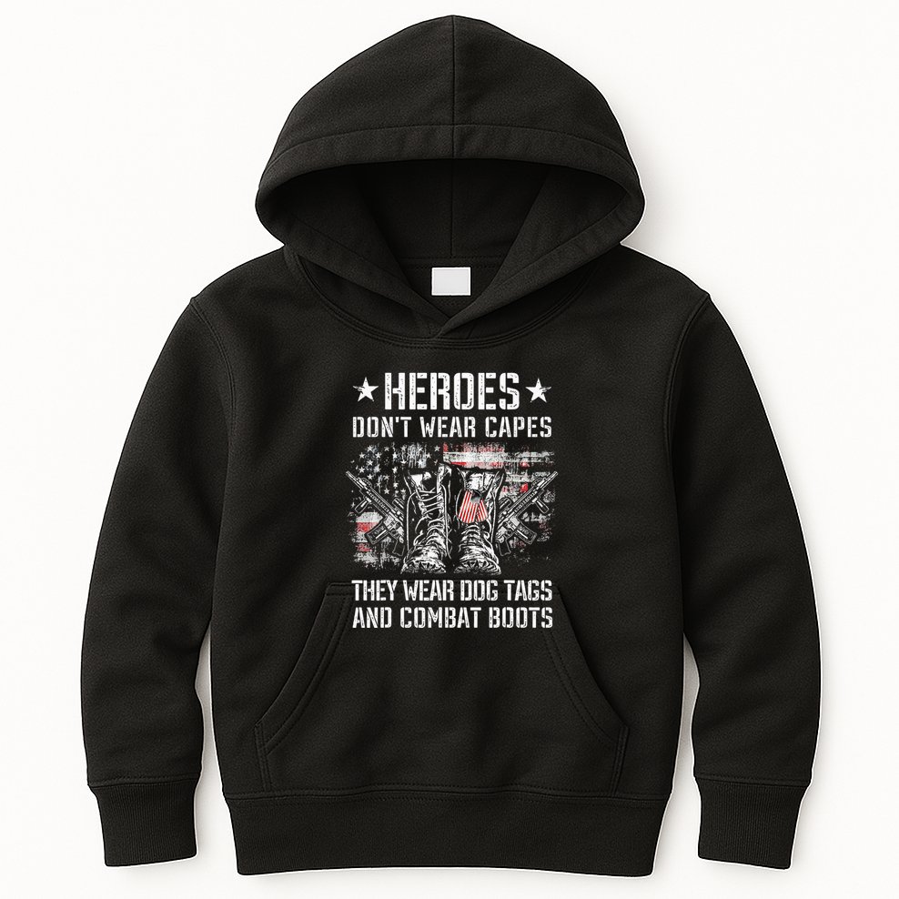 Heroes Don't Wear Capes They Wear Dog Tags And combat boots Kids Hoodie