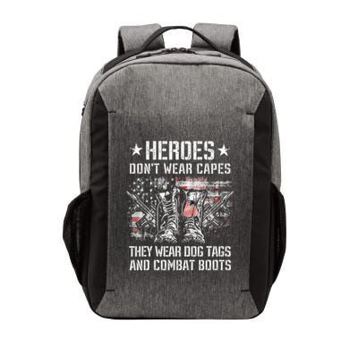 Heroes Don't Wear Capes They Wear Dog Tags And combat boots Vector Backpack