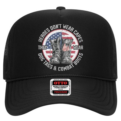 Heroes Dont Wear Capes They Wear Dog Tags & Combat Boots Trucker Hat