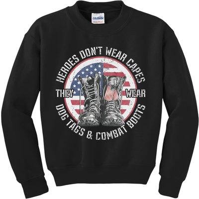 Heroes Dont Wear Capes They Wear Dog Tags & Combat Boots Kids Sweatshirt