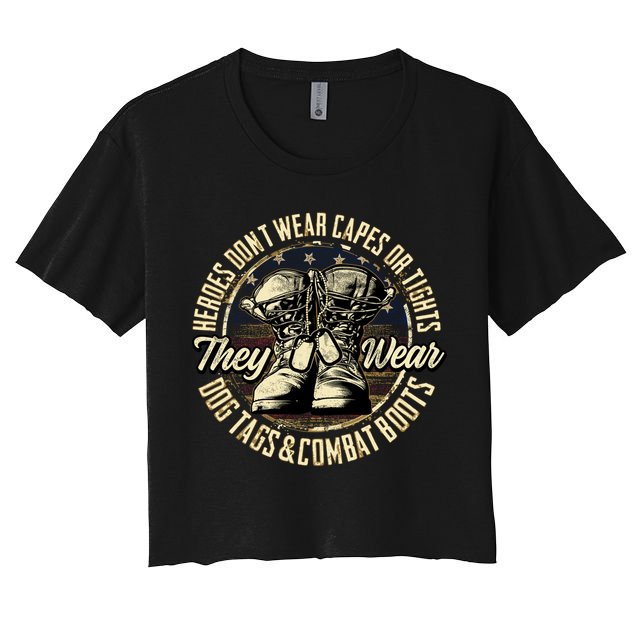 Heroes Don't Wear Capes My Brave Dad Grandpa Veterans Day Gift Crop Top