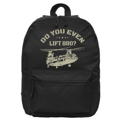 Helicopter Do You Even Lift Bro Ch47 Chinook 16 in Basic Backpack