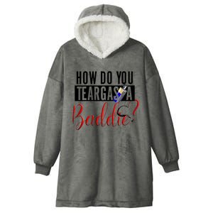 How Do You Teargas A Baddie Hooded Wearable Blanket