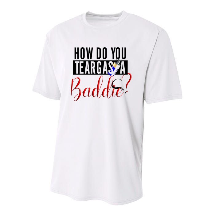 How Do You Teargas A Baddie Youth Performance Sprint T-Shirt