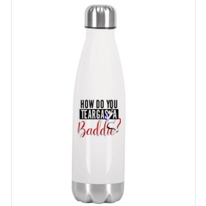 How Do You Teargas A Baddie Stainless Steel Insulated Water Bottle