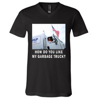 How Do You Like My Garbage Truck Boy Girl Funny Trump V-Neck T-Shirt