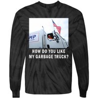 How Do You Like My Garbage Truck Boy Girl Funny Trump Tie-Dye Long Sleeve Shirt