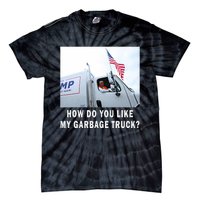 How Do You Like My Garbage Truck Boy Girl Funny Trump Tie-Dye T-Shirt