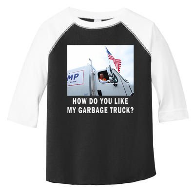 How Do You Like My Garbage Truck Boy Girl Funny Trump Toddler Fine Jersey T-Shirt