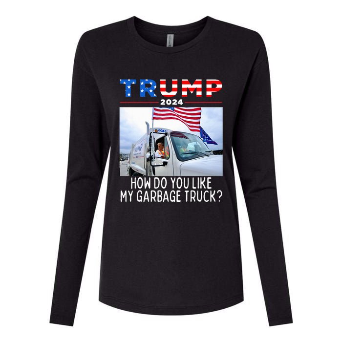 How Do You Like My Garbage Truck Boy Girl Funny Trump Womens Cotton Relaxed Long Sleeve T-Shirt