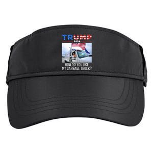 How Do You Like My Garbage Truck Boy Girl Funny Trump Adult Drive Performance Visor