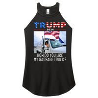 How Do You Like My Garbage Truck Boy Girl Funny Trump Women's Perfect Tri Rocker Tank