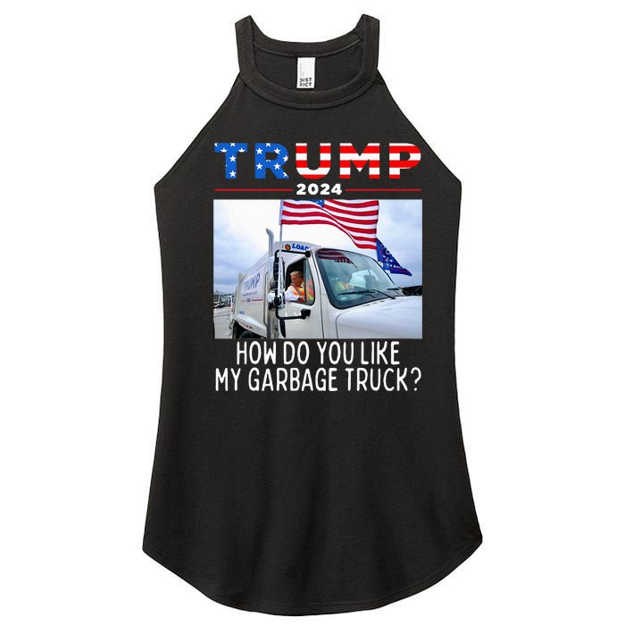 How Do You Like My Garbage Truck Boy Girl Funny Trump Women's Perfect Tri Rocker Tank