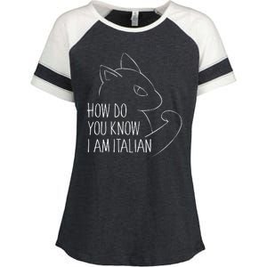 How Do You Know I Am Italian Enza Ladies Jersey Colorblock Tee