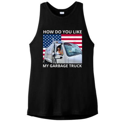 How Do You Like My Garbage Truck Trump Ride In Garbage Truck Ladies PosiCharge Tri-Blend Wicking Tank