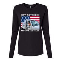 How Do You Like My Garbage Truck Trump Ride In Garbage Truck Womens Cotton Relaxed Long Sleeve T-Shirt