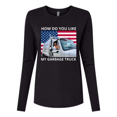 How Do You Like My Garbage Truck Trump Ride In Garbage Truck Womens Cotton Relaxed Long Sleeve T-Shirt