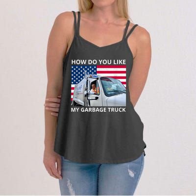 How Do You Like My Garbage Truck Trump Ride In Garbage Truck Women's Strappy Tank