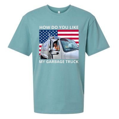 How Do You Like My Garbage Truck Trump Ride In Garbage Truck Sueded Cloud Jersey T-Shirt