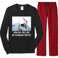 How Do You Like My Garbage Truck Funny Trump Long Sleeve Pajama Set