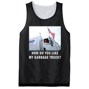 How Do You Like My Garbage Truck Funny Trump Mesh Reversible Basketball Jersey Tank