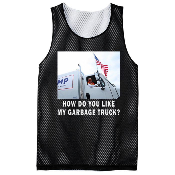 How Do You Like My Garbage Truck Funny Trump Mesh Reversible Basketball Jersey Tank