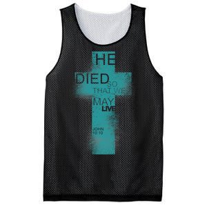 He Died So That We May Live John 10:10 Mesh Reversible Basketball Jersey Tank