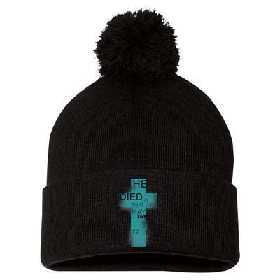 He Died So That We May Live John 10:10 Pom Pom 12in Knit Beanie