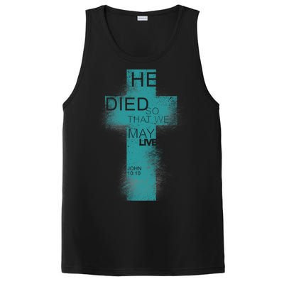 He Died So That We May Live John 10:10 PosiCharge Competitor Tank