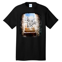 He Has Risen Jesus Christ Tomb Tall T-Shirt