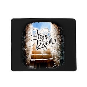 He Has Risen Jesus Christ Tomb Mousepad