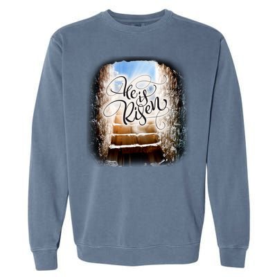 He Has Risen Jesus Christ Tomb Garment-Dyed Sweatshirt