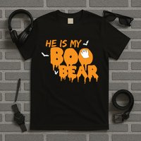 He Is My Boo Bear T-Shirt