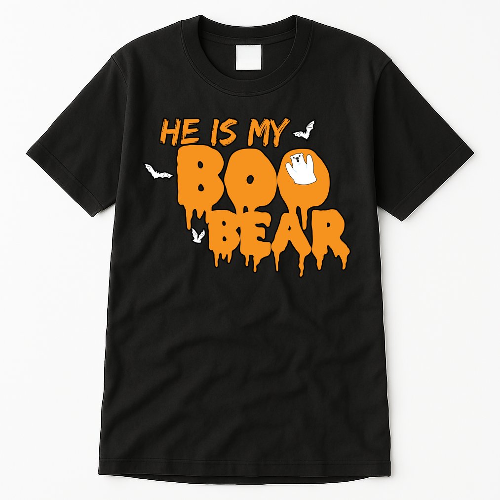 He Is My Boo Bear Tall T-Shirt