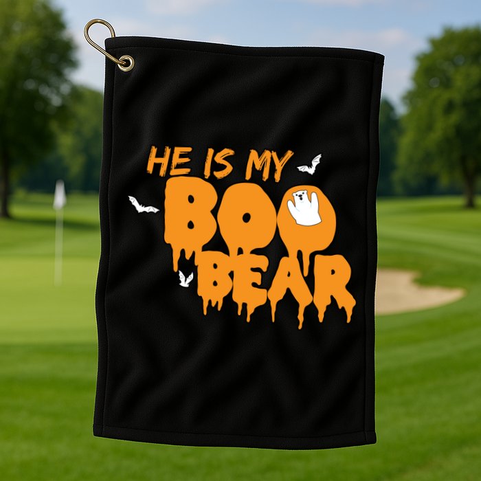He Is My Boo Bear Golf Towel