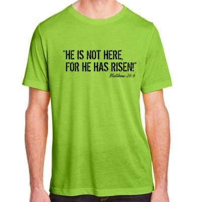 He is Not HERE, For He Has RISEN Matthew 28:6 Jesus Adult ChromaSoft Performance T-Shirt