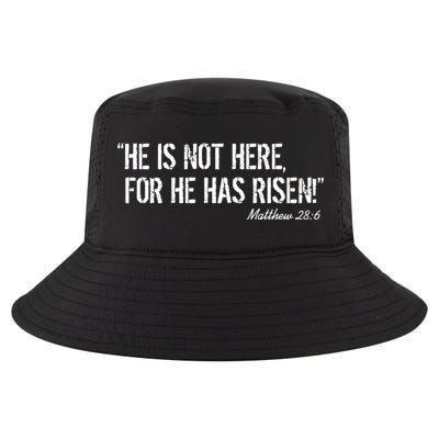 He is Not HERE, For He Has RISEN Matthew 28:6 Jesus Cool Comfort Performance Bucket Hat