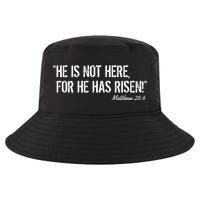 He is Not HERE, For He Has RISEN Matthew 28:6 Jesus Cool Comfort Performance Bucket Hat