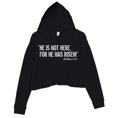 He is Not HERE, For He Has RISEN Matthew 28:6 Jesus Crop Fleece Hoodie