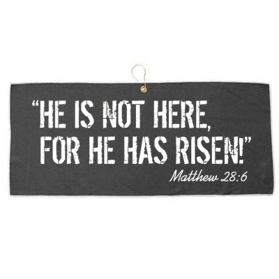 He is Not HERE, For He Has RISEN Matthew 28:6 Jesus Large Microfiber Waffle Golf Towel