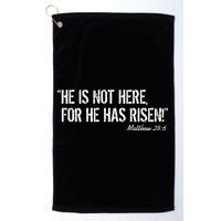 He is Not HERE, For He Has RISEN Matthew 28:6 Jesus Golf Towel
