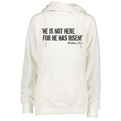 He is Not HERE, For He Has RISEN Matthew 28:6 Jesus Womens Funnel Neck Pullover Hood