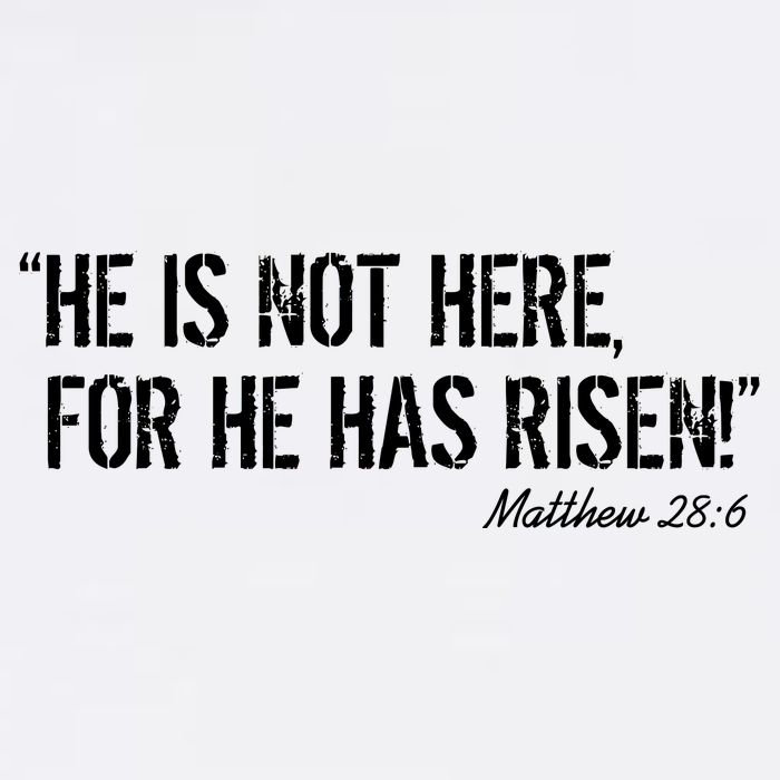 He is Not HERE, For He Has RISEN Matthew 28:6 Jesus Garment-Dyed Sweatshirt
