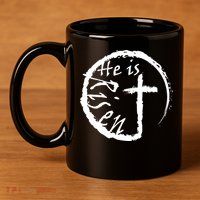 He Is Risen 11oz C Handle Ceramic Mug