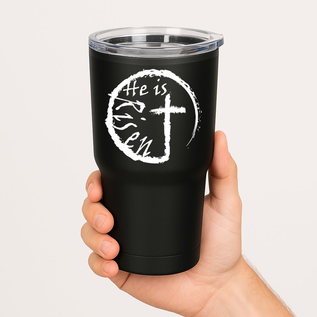 He Is Risen Tumbler