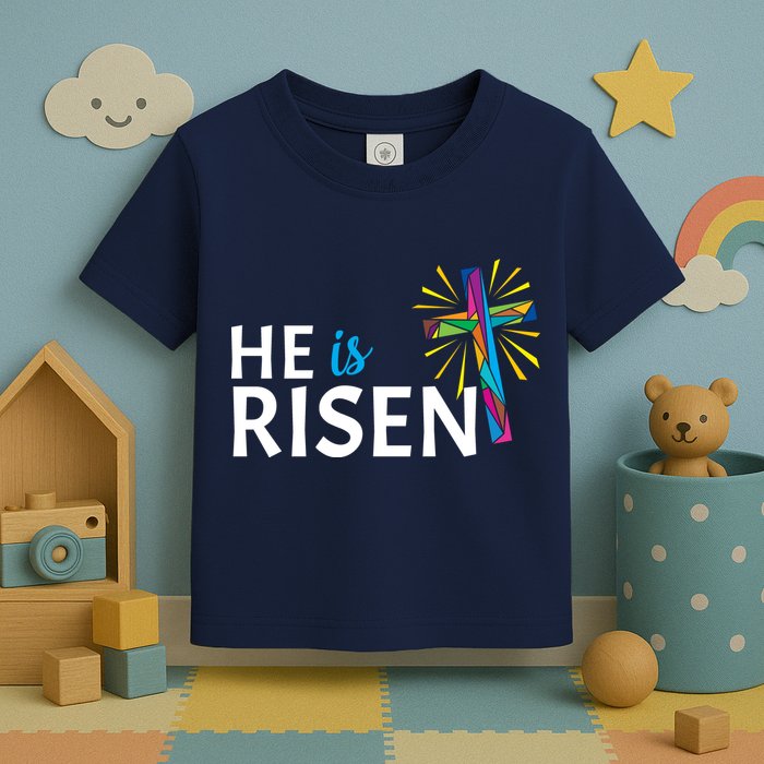 He Is Risen Colorful Cross Toddler T-Shirt