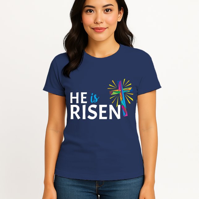 He Is Risen Colorful Cross Womens T-Shirt