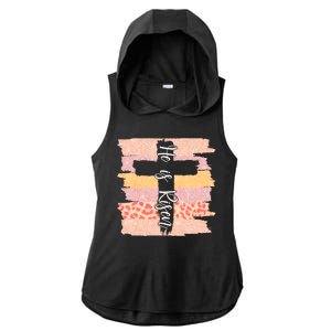 He Is Risen Easter Resurrection Jesus Ladies PosiCharge Tri-Blend Wicking Draft Hoodie Tank