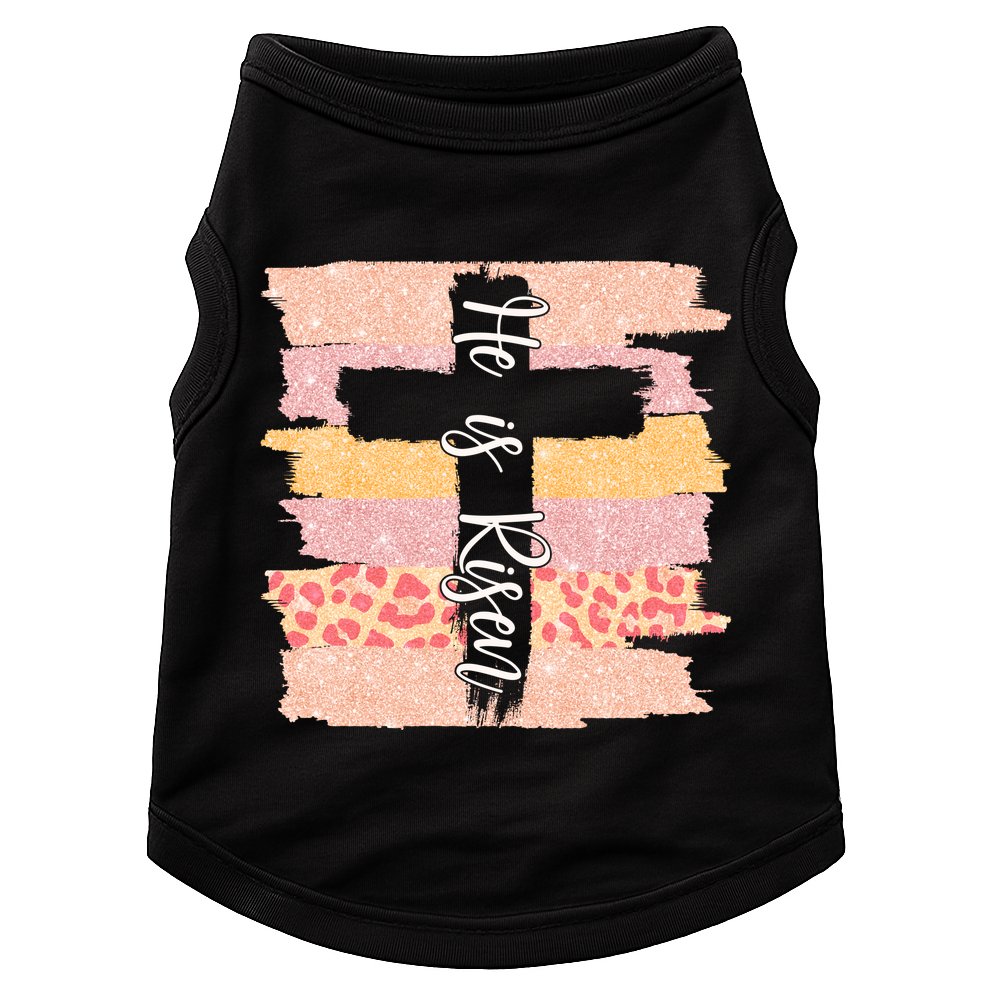 He Is Risen Easter Resurrection Jesus Doggie Tank