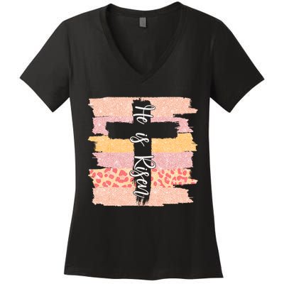 He Is Risen Easter Resurrection Jesus Women's V-Neck T-Shirt